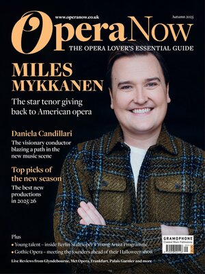 Opera Now - Magazine
